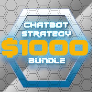 1000 ChatBot Strategy Bundle